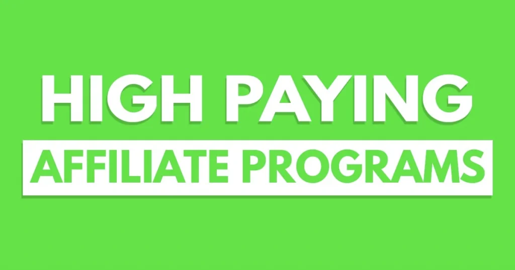 High Paying Affiliate Programs