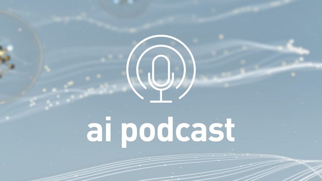 AI Podcasts To Learn More